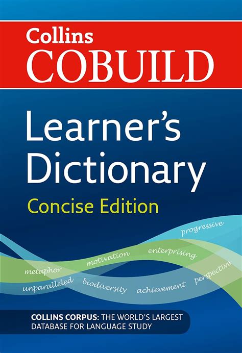 Collins COBUILD Dictionaries for Learners .